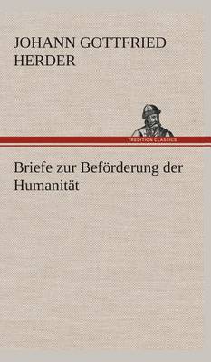 Book cover for Briefe Zur Beforderung Der Humanitat