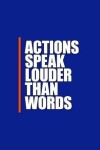 Book cover for Actions Speak Louder Than Words - Undated Planner