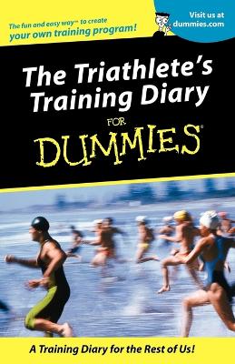 Cover of The Triathlete's Training Diary For Dummies