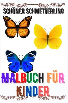 Book cover for schoener Schmetterling Malbuch fur kinder