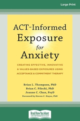 Cover of ACT-Informed Exposure for Anxiety