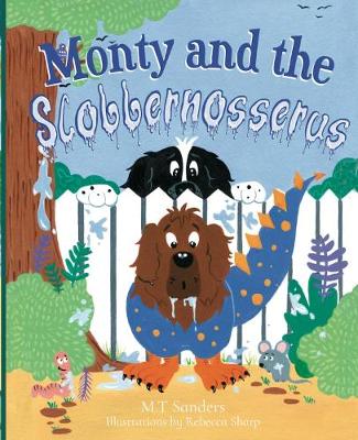 Book cover for Monty and the Slobbernosserus