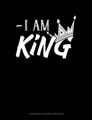 Cover of I Am King