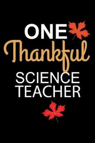 Cover of One Thankful Science Teacher