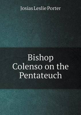 Book cover for Bishop Colenso on the Pentateuch