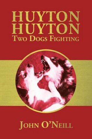 Cover of Huyton Huyton Two Dogs Fighting