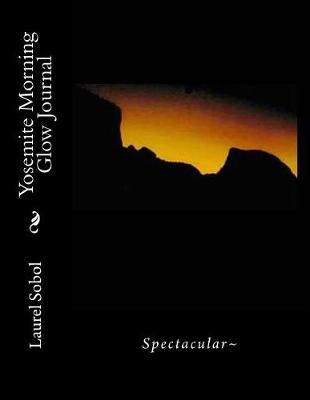 Cover of Yosemite Morning Glow Journal