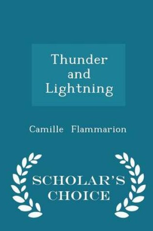 Cover of Thunder and Lightning - Scholar's Choice Edition