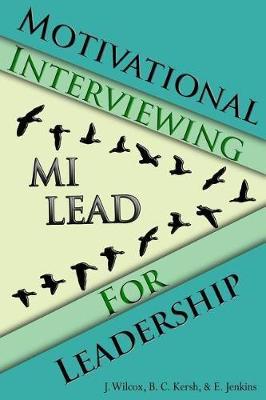 Book cover for Motivational Interviewing for Leadership