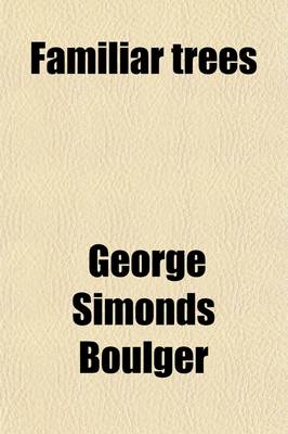 Book cover for Familiar Trees (Volume 2)