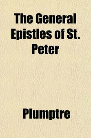 Cover of The General Epistles of St. Peter