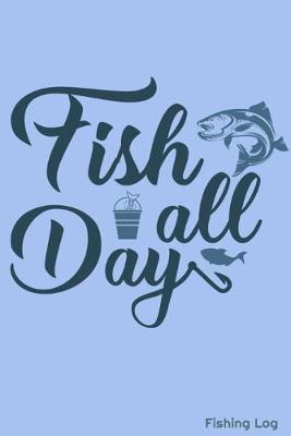 Book cover for Fish All Day