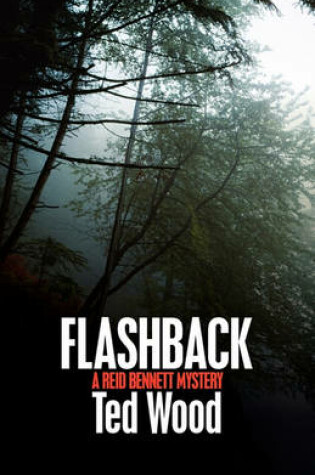 Cover of Flashback (a Reid Bennett Mystery)