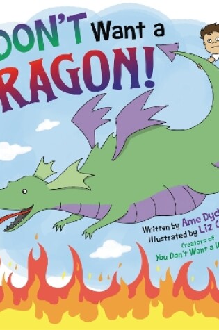Cover of You Don't Want a Dragon!