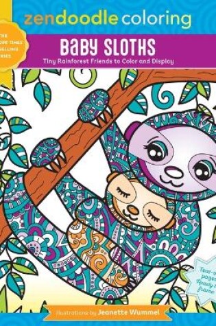 Cover of Zendoodle Coloring: Baby Sloths