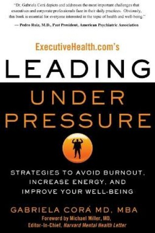 Cover of Executive Health.Com's Leading Under Pressure