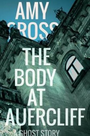 Cover of The Body at Auercliff