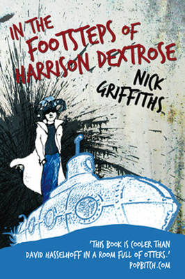 Book cover for In The Footsteps Of Harrison Dextrose