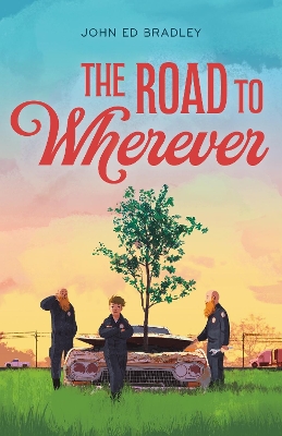 Book cover for The Road to Wherever
