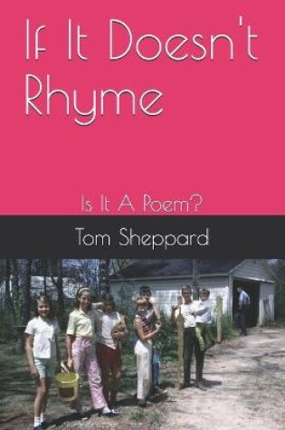 Cover of If It Doesn't Rhyme