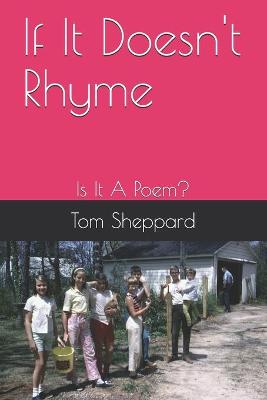 Book cover for If It Doesn't Rhyme