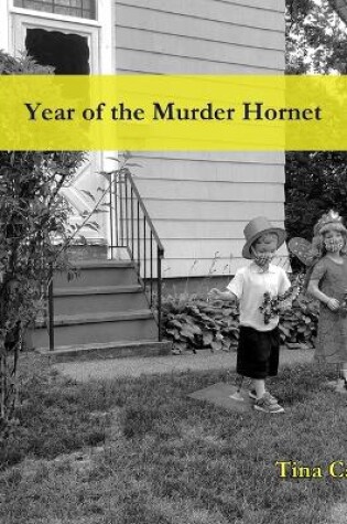 Cover of Year of the Murder Hornet