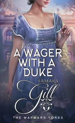 Book cover for A Wager with a Duke