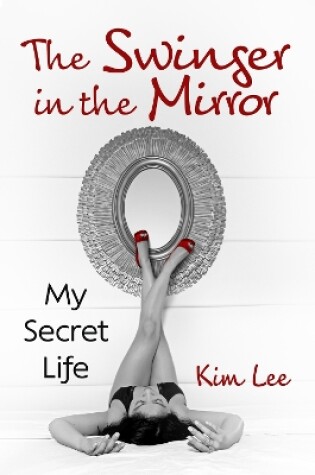 Cover of The Swinger in the Mirror