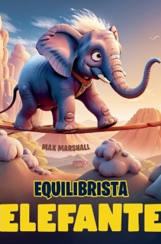 Cover of Equilibrista Elefante