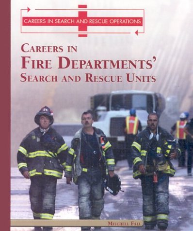 Book cover for Careers in Fire Departments' Search and Rescue Units