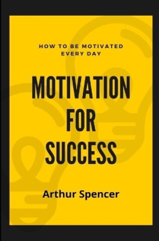 Cover of Motivation for Success