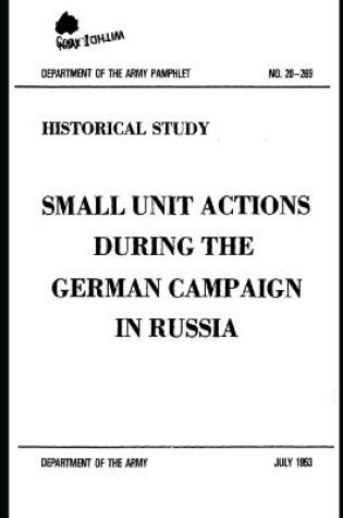 Cover of PAM 20-269 Small Unit Actions During the German Campaign in Russia