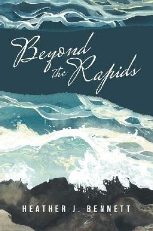 Cover of Beyond the Rapids