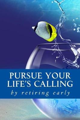 Book cover for Pursue your Life's Calling