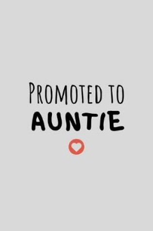 Cover of Promoted To Auntie