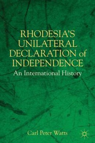 Cover of Rhodesia's Unilateral Declaration of Independence