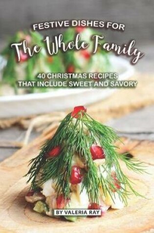 Cover of Festive Dishes for The Whole Family