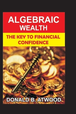 Cover of Algebraic Wealth