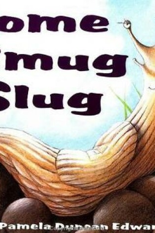 Cover of Some Smug Slug