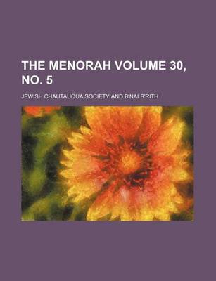 Book cover for The Menorah Volume 30, No. 5