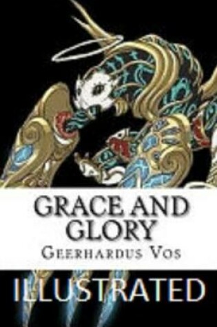 Cover of Grace and Glory Illustrated