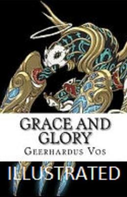 Book cover for Grace and Glory Illustrated