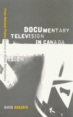 Book cover for Documentary Television in Canada