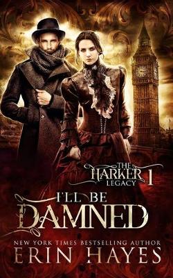 Book cover for I'll Be Damned