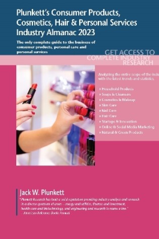 Cover of Plunkett's Consumer Products, Cosmetics, Hair & Personal Services Industry Almanac 2023