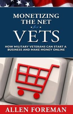 Book cover for Monetizing the Net for Vets