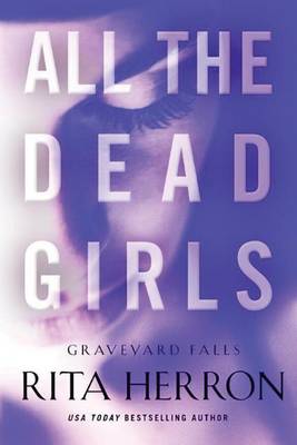 Cover of All the Dead Girls