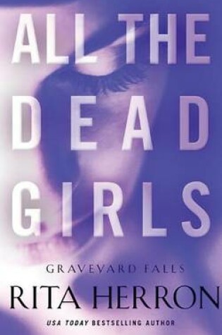 Cover of All the Dead Girls