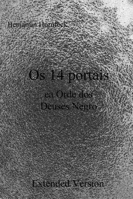 Book cover for OS 14 Portais EA Orde DOS Deuses Negro Extended Version