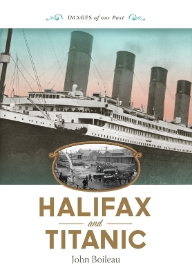 Cover of Halifax and Titanic